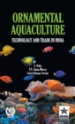 Ornamental Aquaculture : Technology and Trade in India - Book