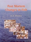 Post Mortem Changes in Fish - Book
