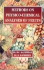 Methods on Physico-Chemical Analysis of Fruits - Book