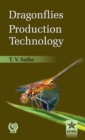 Dragonflies Production Technology - Book