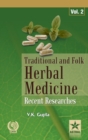Traditional and Folk Herbal Medicine : Recent Researches Vol. 2 - Book