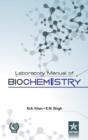 Laboratory Manual of Biochemistry - Book