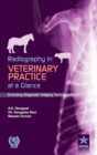 Radiography in Veterinary Practice at a Glance (Including Diagnostic Imaging Techniques ) - Book