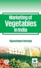 Marketing of Vegetables in India - Book