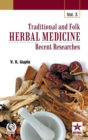 Traditional and Folk Herbal Medicine : Recent Researches Vol. 3 - Book