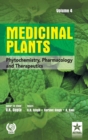 Medicinal Plants : Phytochemistry Pharmacology and Therapeutics Vol 4 - Book