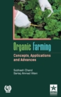 Organic Farming Concepts, Application and Advances - Book