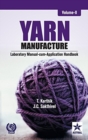 Yarn Manufacture : Laboratory Manual Cum Application Handbook Vol. 2 - Book