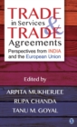 Trade in Services and Trade Agreements : Perspectives from India and the European Union - Book