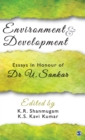 Environment and Development : Essays in Honour of Dr U. Sankar - Book