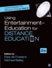 Communication for Behavior Change : Volume lll: Using Entertainment-Education for Distance Education - Book