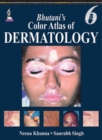 Bhutani's  Color Atlas of Dermatology - Book