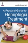 A Practical Guide to Hemiplegia Treatment - Book