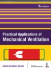 Practical Applications of Mechanical Ventilation - Book