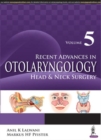 Recent Advances in Otolaryngology Head & Neck Surgery Vol 5 - Book