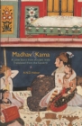 Madhav & Kama: A Love Story from Ancient India - eBook