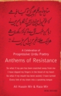 Anthems of Resistance: A Celebration of Progressive Urdu Poetry - eBook