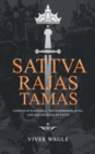 Sattva Rajas Tamas : Legend of Kanishka, the commoner-king and his crusade of faith - Book