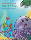 Sea Buddies - Book 2 - The New Kid - eBook