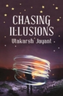 Chasing Illusions - eBook