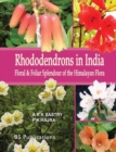 Rhododendrons in India : Floral & Foliar Splendour of the Himalayan Flora - Book