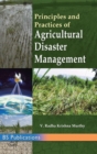 Principles and Practices of Agricultural Disaster Management - Book