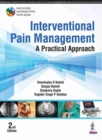 Interventional Pain Management : A Practical Approach - Book
