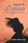 Beyond the Stigma - Book
