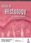 Atlas of Histology for Medical Students - Book