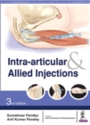 Intra-articular & Allied Injections - Book