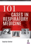 101 Cases in Respiratory Medicine - Book