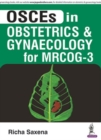 OSCES in Obstetrics and Gynaecology for MRCOG - 3 - Book