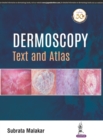 Dermoscopy : Text and Atlas - Book
