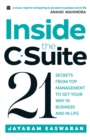 Inside the C-Suite : 21 Lessons from Top Management to Get Your Way in Business and in Life - Book