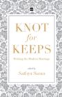 Knots for keeps : Writing the modern marriage - Book