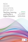 India Higher Education Report 2017 : Teaching, Learning and Quality in Higher Education - Book