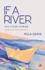 If A River and Other Stories : Short Stories - Book