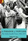 The Paradox of Populism : The Indira Gandhi Years, 1966-1977 - Book