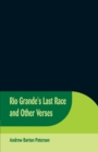 Rio Grande's Last Race and Other Verses - Book