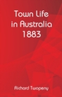 Town Life in Australia 1883 - Book