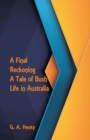 A Final Reckoning : A Tale of Bush Life in Australia - Book