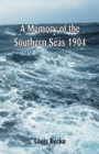 A Memory Of The Southern Seas 1904 - Book