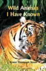 Wild Animals I Have Known - Book