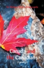 Canada and the Canadians : (Volume I) - Book