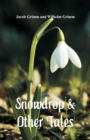 Snowdrop & Other Tales - Book