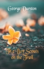 The Boy Scouts on the Trail - Book