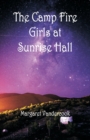 The Camp Fire Girls at Sunrise Hall - Book