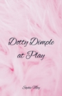 Dotty Dimple at Play - Book