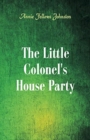 The Little Colonel's House Party - Book