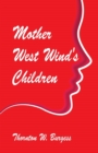 Mother West Wind's Children - Book